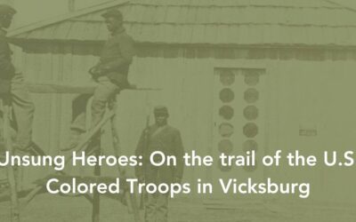 Unsung Heroes of Vicksburg: U.S.C.T.
